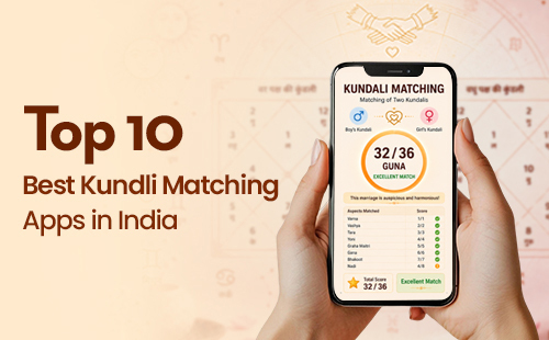 Top 10 Kundli Matching Apps in India